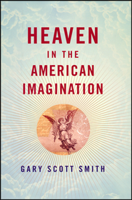 Heaven in the American Imagination book cover Heaven in the American Imagination book cover