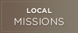 Local Missions btn Local Missions btn